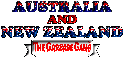 Click to go to the Australia and New Zealand The Garbage Gang