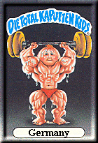 Click to go to the Germany Garbage Pail Kids and Die Total Kaputten Kids